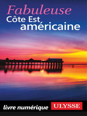cover image of Fabuleuse Côte Est américaine